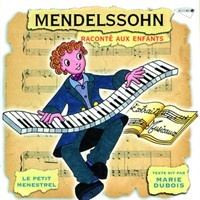 Аудиокнига Мендельсон жизнь и творчество рассказанные детям на французском языке
